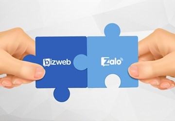 Bizweb & Zalo: Cầu nối giữa 23.000 chủ shop online với 60 triệu người