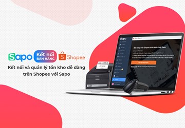 Sapo bắt tay Shopee cho phép quản lý bán hàng tự động