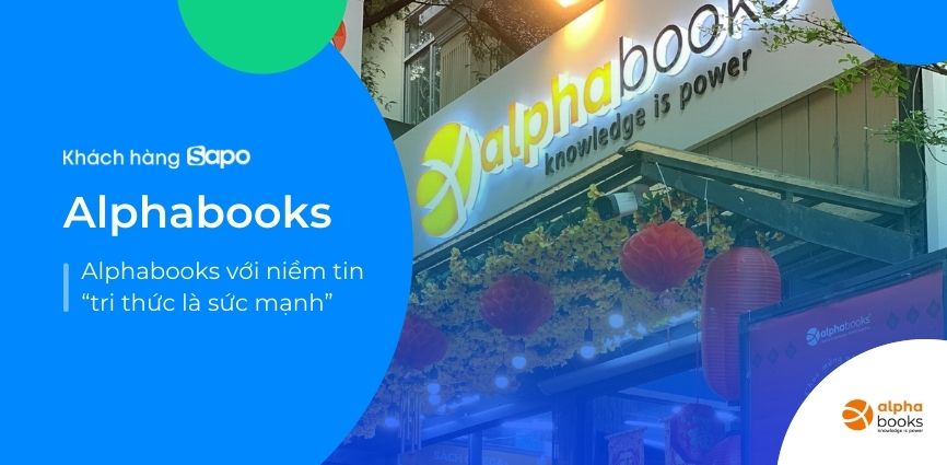 Alpha Books với niềm tin “tri thức là sức mạnh”