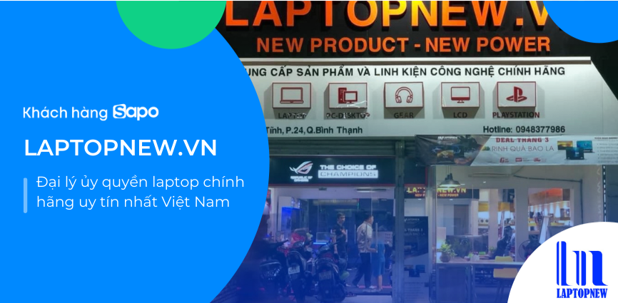 LAPTOPNEW.vn - Đại lý ủy quyền laptop chính hãng uy tín nhất Việt Nam