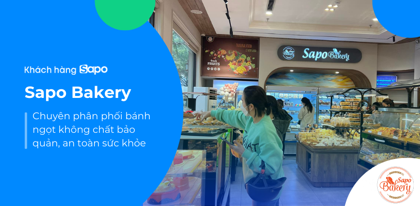 Sapo Bakery - Bánh tươi mỗi ngày, an toàn vì sức khỏe cộng đồng