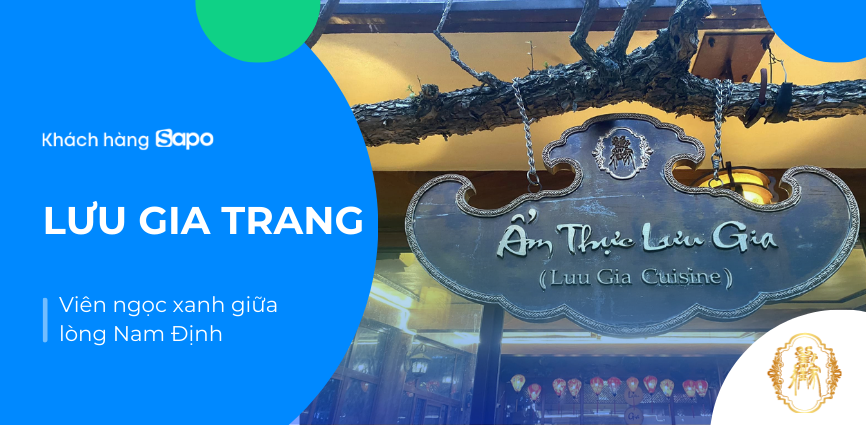 Lưu Gia Trang - Viên ngọc xanh giữa lòng Nam Định