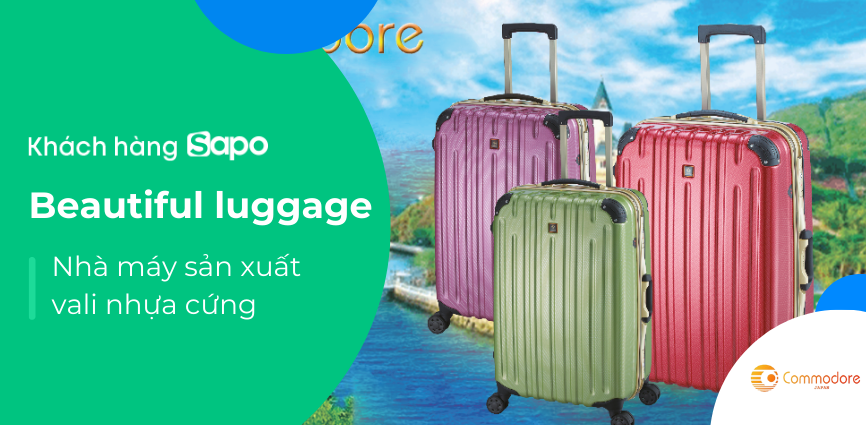 Beautiful luggage - Nhà máy sản xuất vali nhựa cứng