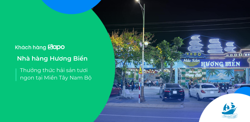 Nhà hàng Hương Biển - Thưởng thức hải sản tươi ngon ở Miền Tây Nam Bộ