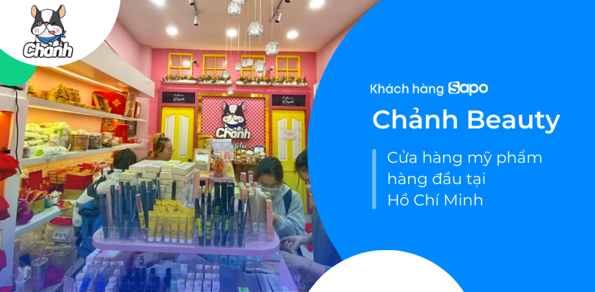 Chảnh Beauty - Cửa Hàng Mỹ Phẩm Hàng Đầu Tại Hồ Chí Minh