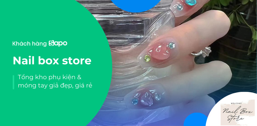 Nail box store - Tổng kho phụ kiện & móng tay giả đẹp, giá rẻ