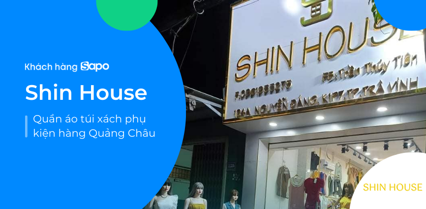 Shin House - Quần áo túi xách phụ kiện Quảng Châu