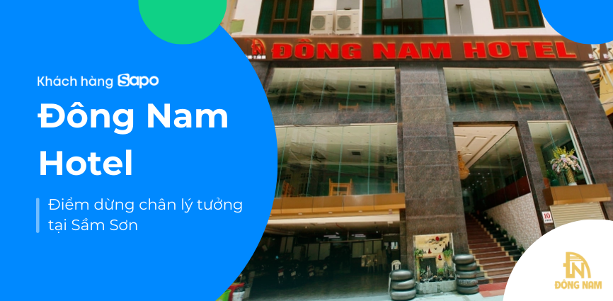 Đông Nam Hotel - Điểm dừng chân lý tưởng tại Sầm Sơn