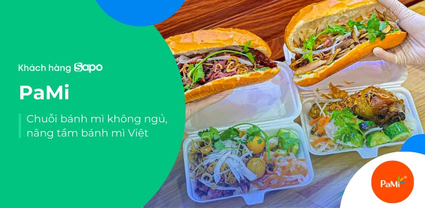 PaMi - Chuỗi bánh mì không ngủ, nâng tầm bánh mì Việt