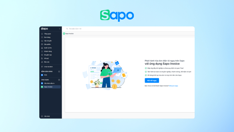 Sapo chính thức ra mắt phần mềm hóa đơn điện tử Sapo Invoice - Kết nối dữ liệu trực tiếp với Cơ quan Thuế