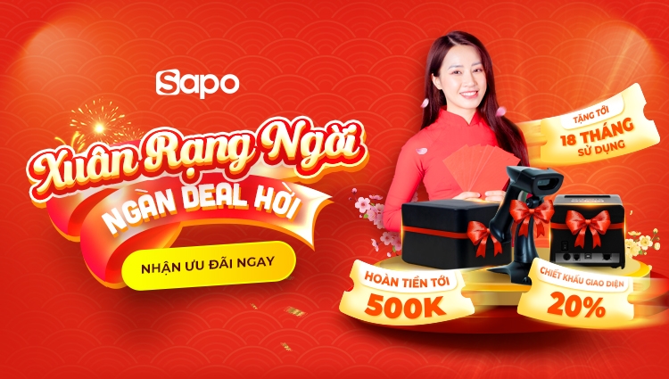 Xuân rạng ngời - Ngàn deal hời: Bùng nổ ưu đãi mùa Tết cùng Sapo