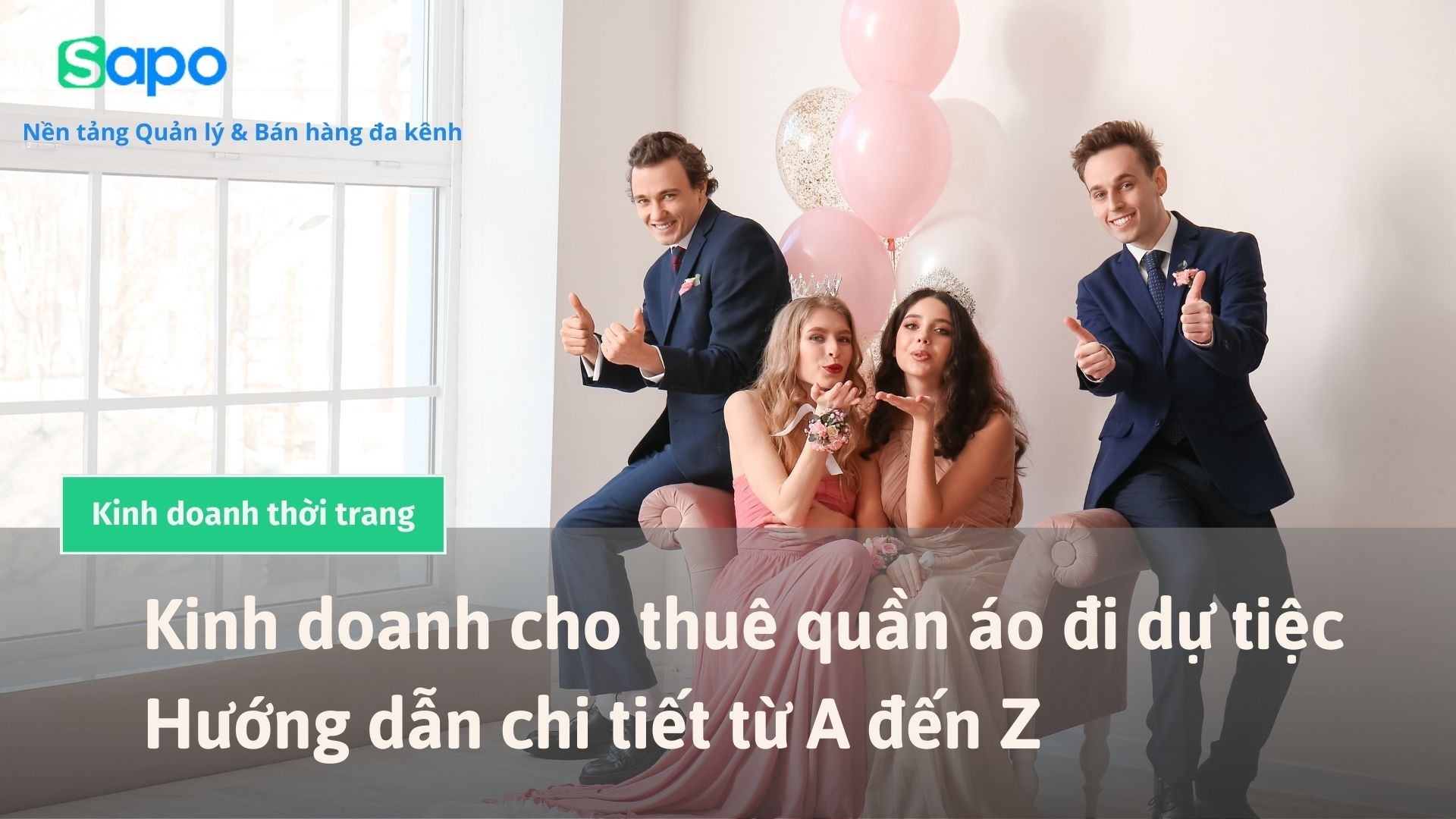 Những điều cần biết khi kinh doanh cho thuê quần áo đi dự tiệc