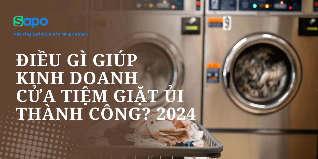 Chia sẻ kinh nghiệm mở tiệm giặt ủi thành công từ A đến Z