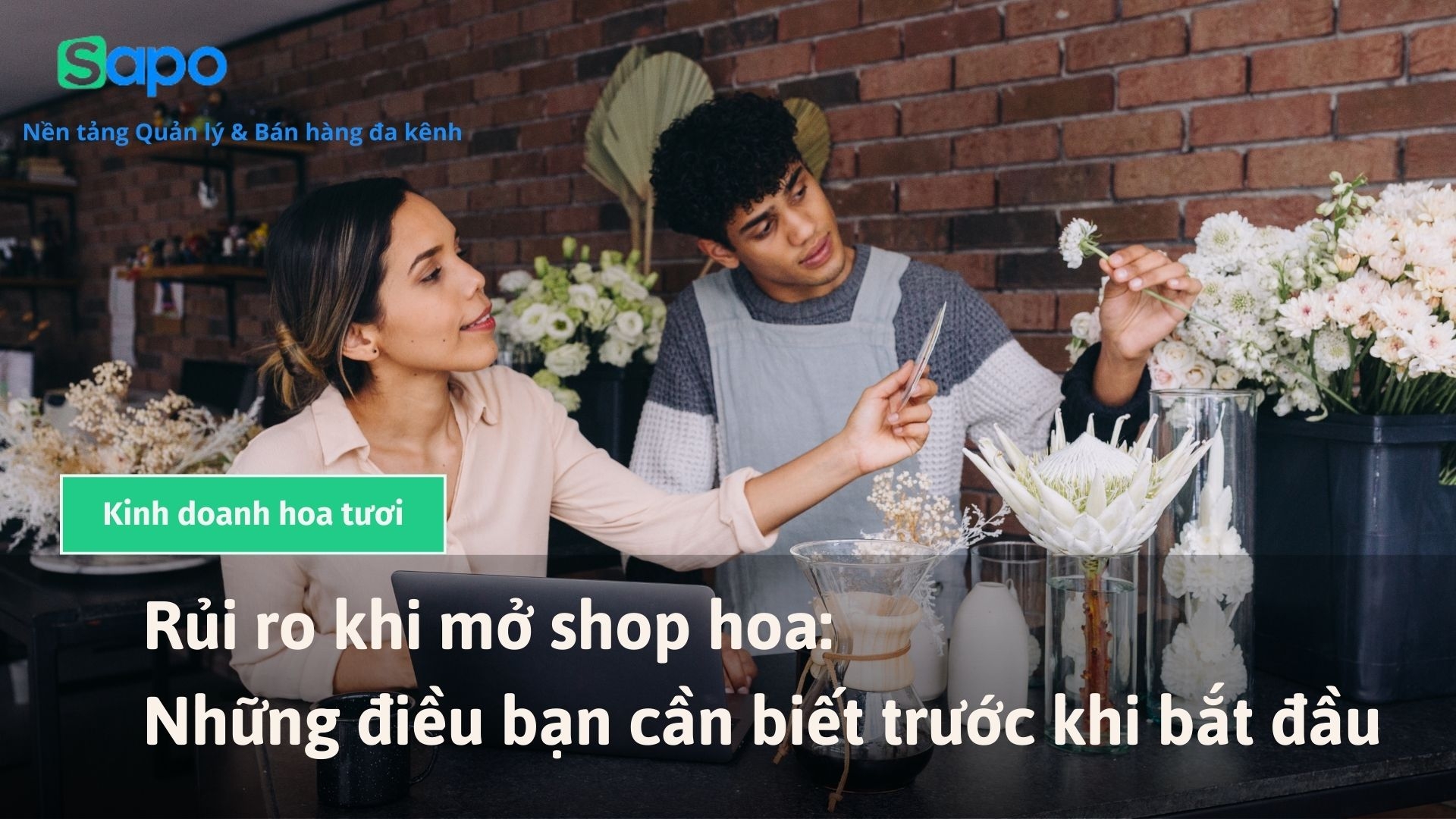 Rủi ro khi mở shop hoa: Những điều bạn cần biết trước khi bắt đầu