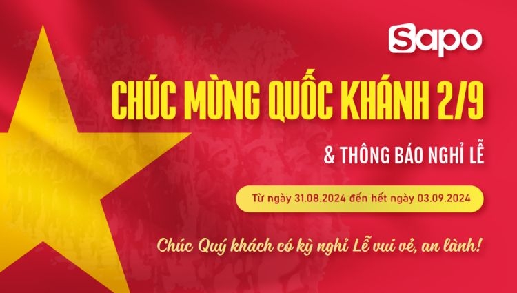  [Sapo] Chúc Mừng Quốc Khánh 2/9 & Thông Báo Nghỉ Lễ