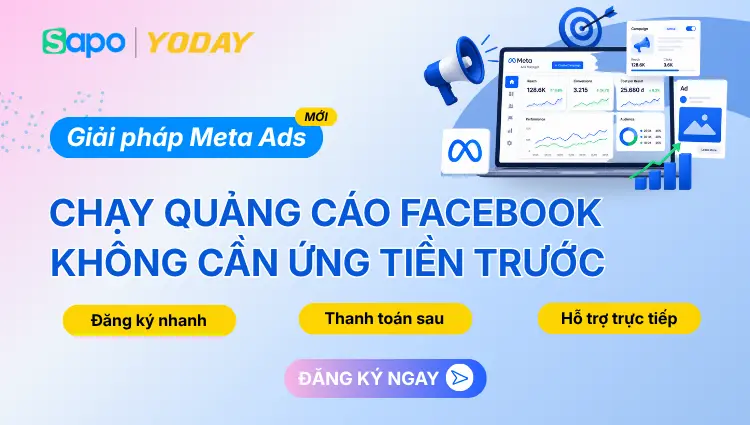 Sapo kết hợp Yoday: Giải pháp chạy quảng cáo Facebook không áp lực chi phí ban đầu