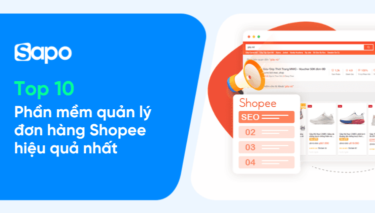Top 10 phần mềm quản lý đơn hàng Shopee hiệu quả 2026