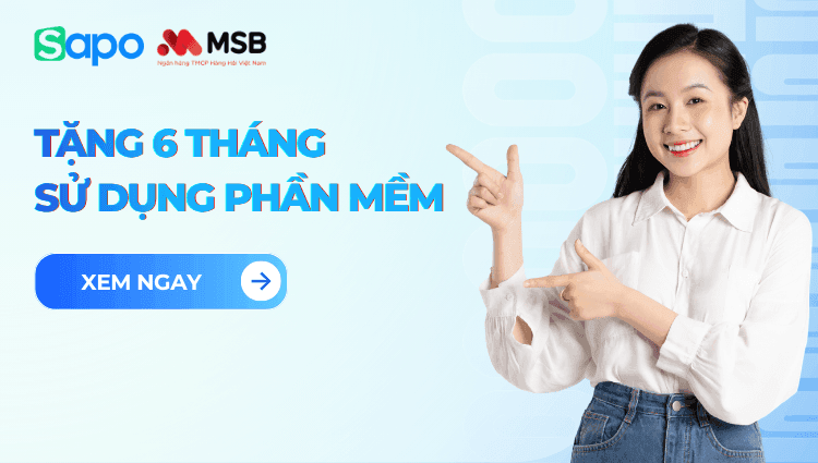 Tặng 6 tháng sử dụng phần mềm Sapo khi phát sinh giao dịch QR MSB trên phần mềm